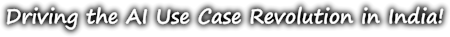 Fueling the AI Use Case Revolution in India!